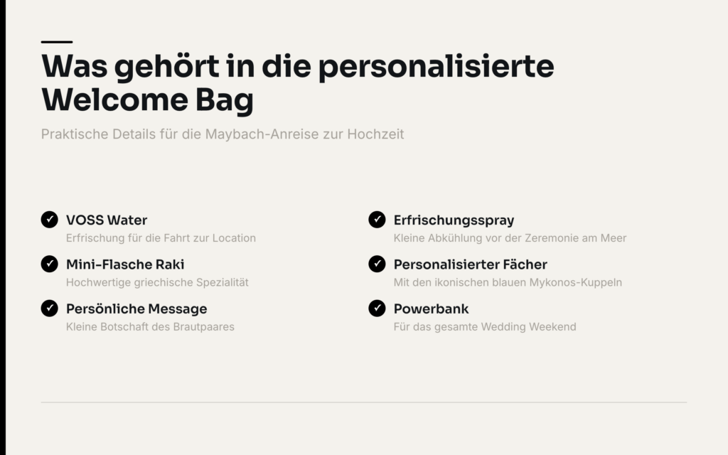 Liste der individuell zusammengestellten Artikel für die Willkommens-Tüte zur Hochzeit, darunter Wasser, Raki, eine Nachricht, ein Parfümzerstäuber, ein Fächer und eine Powerbank.